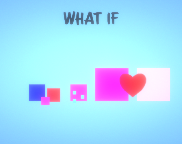 What If